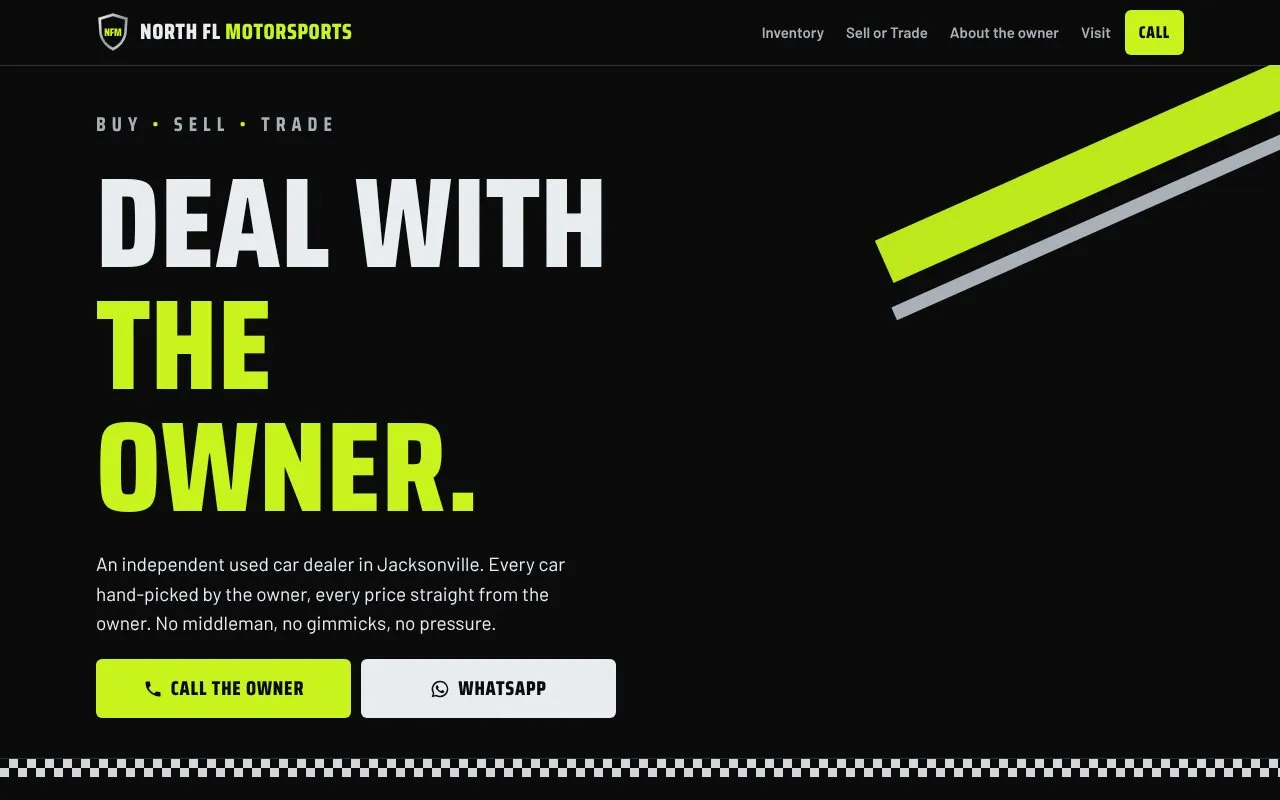 Top of the North FL Motorsports website draft: black background, the silver NFM shield logo, BUY SELL TRADE, and the headline Deal with the owner in white and neon yellow-green.